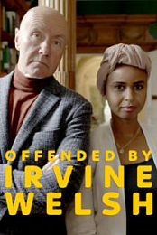 Offended by Irvine Welsh