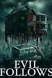 Evil Follows