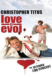 Christopher Titus: Love Is Evol