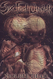 Six Feet Under - Double Dead (2002)