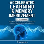 Accelerated Learning & Memory Improvement - Trust Genics - 2020 (How-To) [Audiobook] (miok)
