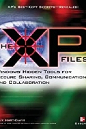 The XP Files Windows\' Hidden Tools for Secure Sharing, Communication, and Collaboration