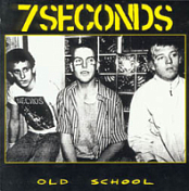 7 Seconds – Old School  1983  Vinyl Rip FLAC HARDCORE  USA