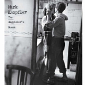 Mark Knopfler - The Ragpicker's Dream (2002) Flac