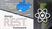 Udemy - React and Django: A Practical Guide with Docker