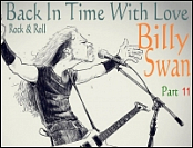 Billy Swan - Back In Time With Love Part 11.FLAC