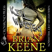 Kill Whitey - Brian Keene - 2018 (Horror) [Audiobook] (miok) [WWRG]