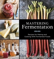 [ FreeCourseWeb ] Mastering Fermentation - Recipes for Making and Cooking with F...