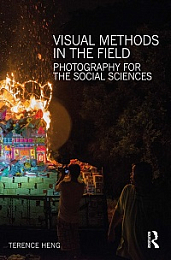 Visual Methods in the Field - Photography for the Social Sciences