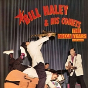 Bill Haley & His Comets - The Decca Years and More (5CD) (1990) [FLAC]