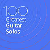 VA - 100 Greatest Guitar Solos (2020) (Opus ~128) [Only2]