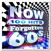 VA - Now 100 Hits Forgotten 60s (4CD) (2020) [FLAC] [DJ]