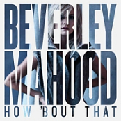 Beverley Mahood - How 'Bout That (2019) Flac