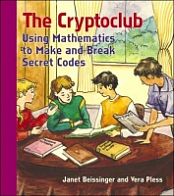 The Cryptoclub Using Mathematics to Make and Break Secret Codes~tqw~ darksiderg