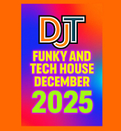 DJT - Funky & Tech House December 2025 [Bubanee]