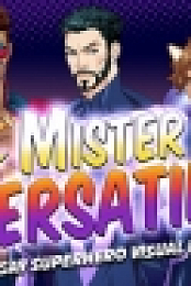 Mister Versatile: A Gay Superhero Visual Novel