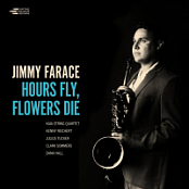 Jimmy Farace - Hours Fly, Flowers Die (2025) FLAC