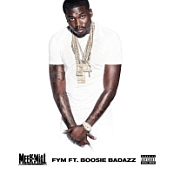 Meek Mill - FYM (feat. Boosie BadAzz) {2014-Single}