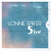Lonnie Spiker . Five.2019.Web.Flac.[16bit.44.1khz]-EICHBAUM