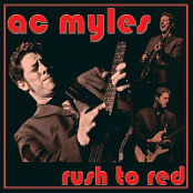 A.C. MYLES - RUSH TO RED (2015)
