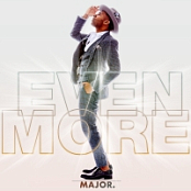 MAJOR. – Even More [320 KBPS][2018][pradyutvam]