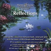 The Monroe Institute - Reflections (Hemi-Sync Metamusic) (2005) FLAC