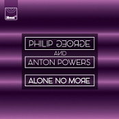 Philip George & Anton Powers - Alone No More [2015] [320 Kbps] [junlego80]