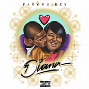 Famous Dex - Diana (2020) Mp3 320kbps [PMEDIA] ️
