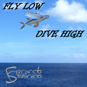 Fernando Stefanino - Fly Low, Dive High.2026.WEB.FLAC.[16BITS.44.1KHZ]-EICHBAUM
