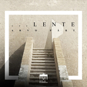 Arvo Part- Lente (2025) FLAC