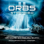 ORBS, Book 2: Orbs II: Stranded - Nicholas Sansbury Smith - 2018 (Sci-Fi) [Audiobook] (miok) [WWRG]