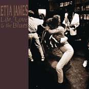 Etta James - Life, Love & The Blues.1998.WEB.FLAC.[16BITS.44.1KHZ]-EICHBAUM
