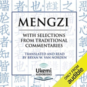 Mengzi (Mencius): With Selections from Traditional Commentaries 2019 [M4B]