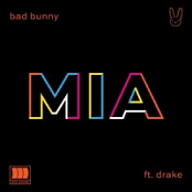 Bad Bunny Feat. Drake-MIA(Single)2018.Mp3.320kbps