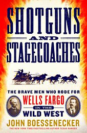 Shotguns and Stagecoaches by John Boessenecker (.ePUB)