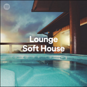 Lounge   Soft House 72 Tracks Spotify 2020 [320]  kbps Beats
