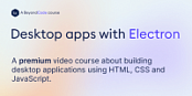 [ FreeCourseWeb ] Beyond Code - Desktop apps with Electron