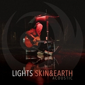 Lights – Skin&Earth Acoustic (2019) [320 KBPS]