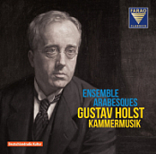 Holst - Kammermusik - Ensemble Arabesques (2017) [24-96]