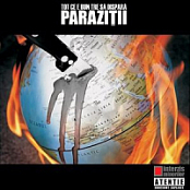 Parazitii - Tot ce e bun tre sa dispara