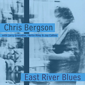 Chris Bergson - East River Blues .2026.WEB.FLAC.[16BITS.44.1KHZ]-EICHBAUM