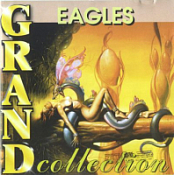 THE EAGLES - GRAND COLLECTION (1999)