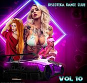 Discoteka Dance Club.vol 10