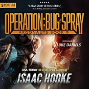 Argonauts, Book 9: Operation: Bug Spray - Isaac Hooke - 2018 (Sci-Fi) [Audiobook] (miok) [WWRG]