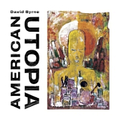 David Byrne - American Utopia (Deluxe Edition)  [2018] (320 Kbps) [pradyutvam]