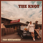 The Waymores - The Knot - 2026 - FLAC 16BITS 44.1KHZ-EICHBAUM