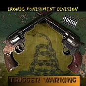 Ironic Punishment Division - Trigger Warning (2018)[320Kbps]eNJoY-iT