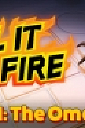 Kill It With Fire The Omega Files