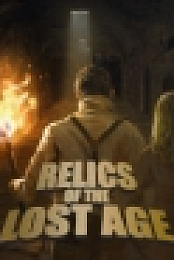 Relics of the Lost Age