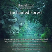 The Monroe Institute - Enchanted Forest (Hemi-Sync Metamusic) (2012) FLAC